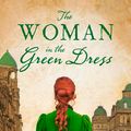 Cover Art for 9781489270719, The Woman in the Green Dress by Tea Cooper
