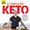 Cover Art for 9781401956295, Complete Keto: A Guide to Transforming Your Body and Your Mind for Life by Drew Manning