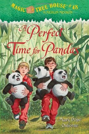 Cover Art for 9780375868269, Magic Tree House #48: A Perfect Time For Pandas by Mary Pope Osborne