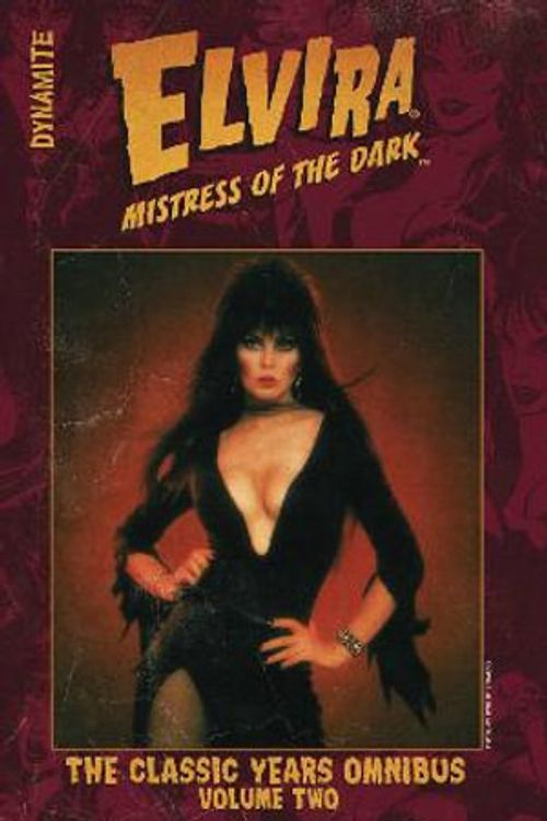 Cover Art for 9781524123383, Elvira Mistress of the Dark: The Classic Years Omnibus Vol. 2 by Peter Sanderson