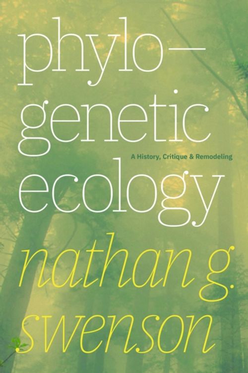 Cover Art for 9780226671505, Phylogenetic Ecology by Nathan G. Swenson