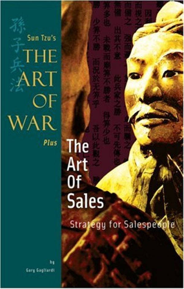 Cover Art for 9781929194353, The Art of War: AND The Art of Sales: Strategy for Salespeople by Sun Tzu