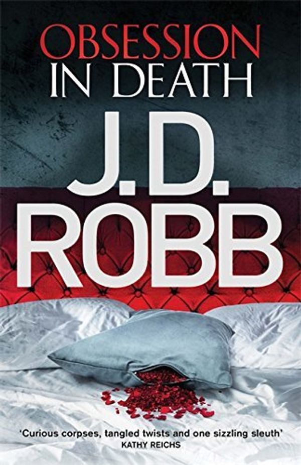 Cover Art for B01N1EZYW0, Obsession in Death: 40 by J. D. Robb (2015-02-12) by J.d. Robb