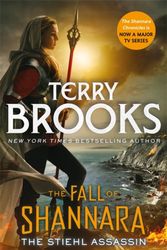 Cover Art for 9780356510248, The Stiehl Assassin: Book Three of the Fall of Shannara by Terry Brooks