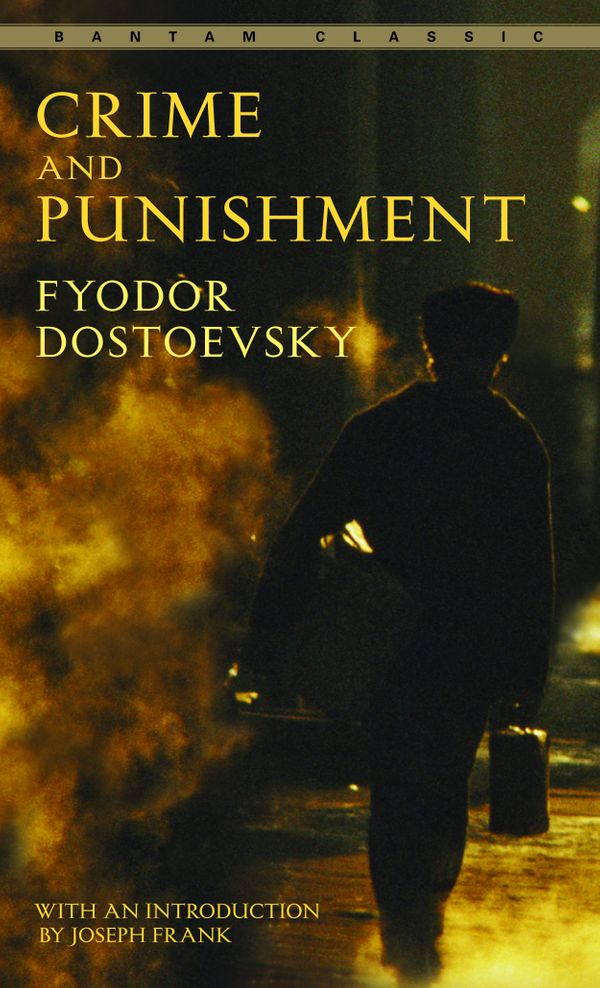 Cover Art for 9780553211757, Crime And Punishment by Fyodor Dostoyevsky, Fyodor Dostoevsky