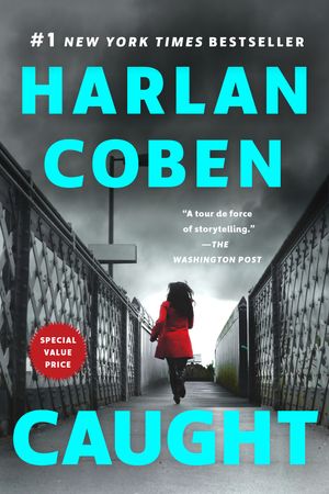 Cover Art for 9781524745493, Caught by Harlan Coben