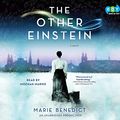 Cover Art for 9780735209251, The Other Einstein by Marie Benedict, Mozhan Marno