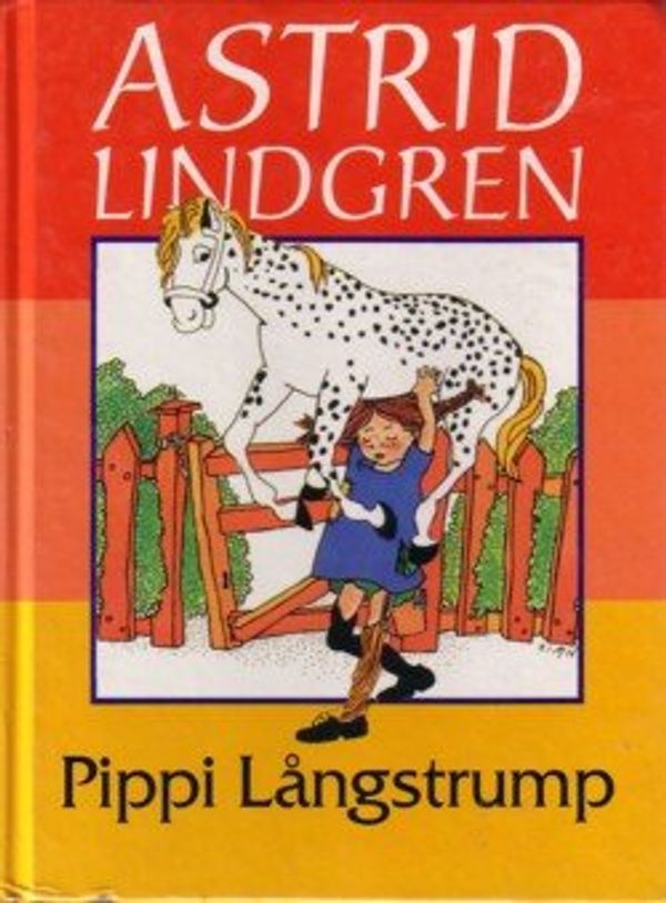 Cover Art for 9789129630312, Pippi Långstrump by Astrid Lindgren