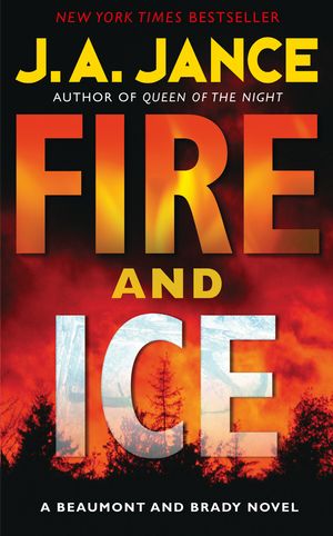 Cover Art for 9780007347865, Fire and Ice by J. A. Jance
