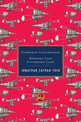 Cover Art for 9780547447261, Everything Is Illuminated/Extremely Loud & Incredibly Close by Jonathan Safran Foer