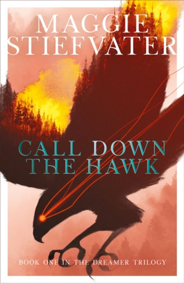 Cover Art for 9781407194462, Call Down the Hawk by Maggie Stiefvater