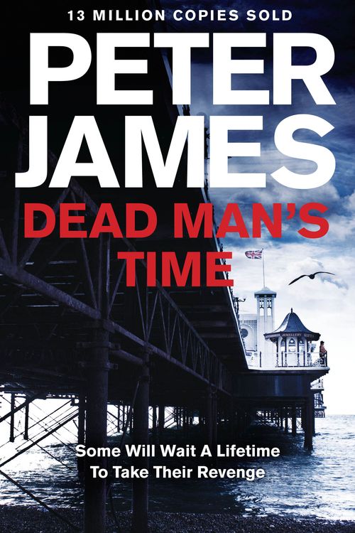 Cover Art for 9781447203179, Dead Man's Time by Peter James