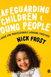 Cover Art for 9781526494375, Safeguarding Children and Young People by Nick Frost