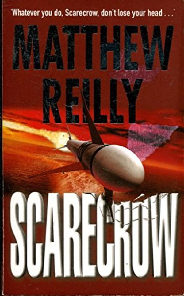 Cover Art for 9780330518543, Scarecrow Asda by Reilly Matthew