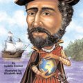 Cover Art for 9781101640012, Who Was Ferdinand Magellan? by Sydelle Kramer, Who HQ