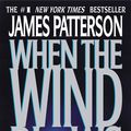 Cover Art for 9780446676434, When the Wind Blows by James Patterson