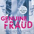 Cover Art for 9781471407123, Genuine Fraud: A masterful suspense novel from the author of the unforgettable bestseller We Were Liars by E. Lockhart