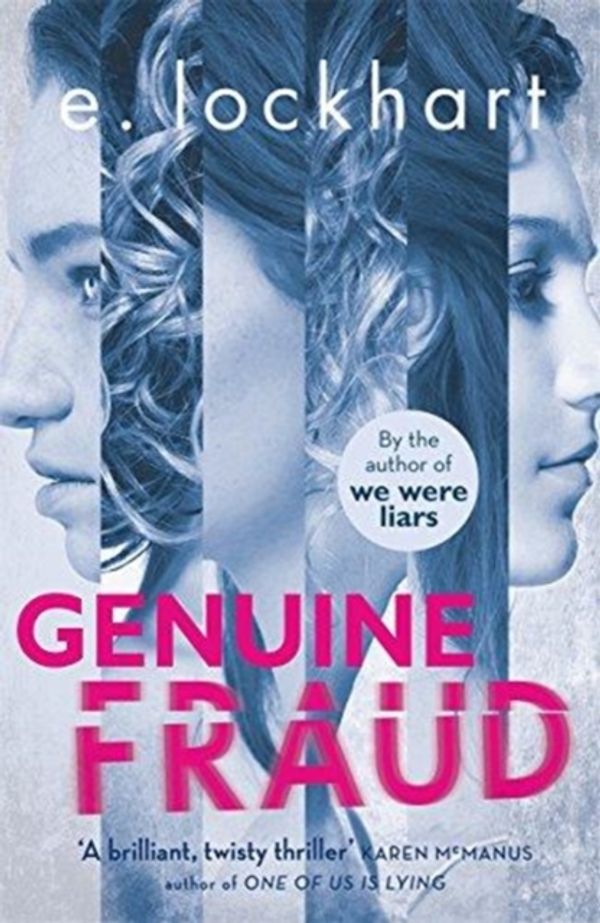 Cover Art for 9781471407123, Genuine Fraud: A masterful suspense novel from the author of the unforgettable bestseller We Were Liars by E. Lockhart