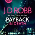 Cover Art for 9780349433936, Payback in Death by J. D. Robb