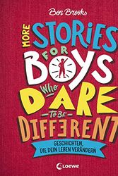 Cover Art for 9783743204638, More Stories for Boys Who Dare to be Different - Geschichten, die dein Leben verändern by Ben Brooks