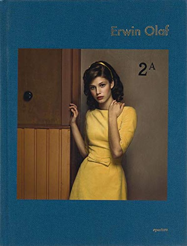 Cover Art for 9781683951605, Erwin Olaf (Signed Edition): Volume I by Erwin Olaf