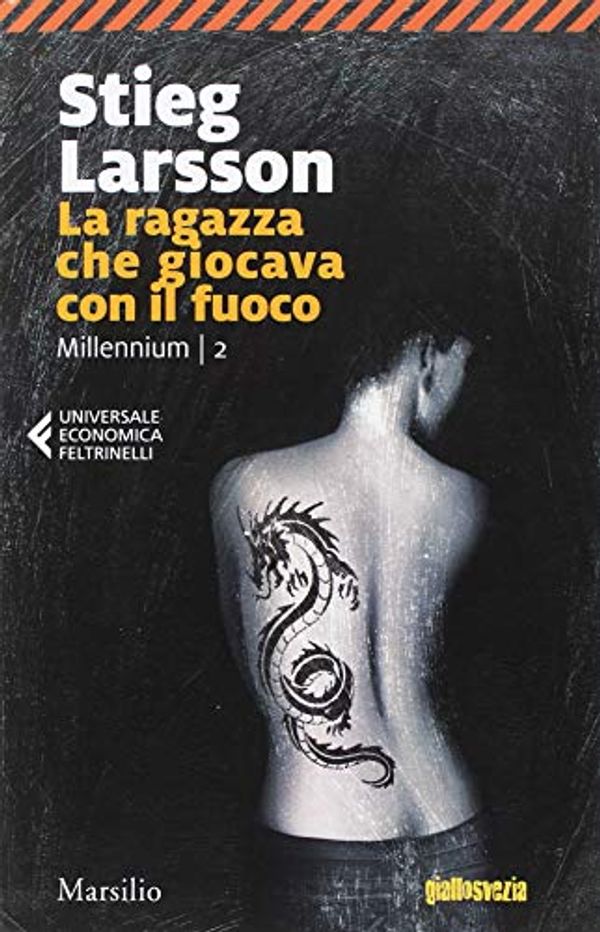 Cover Art for 9788831743365, La ragazza che giocava con il fuoco. Millennium: 2 by Stieg Larsson