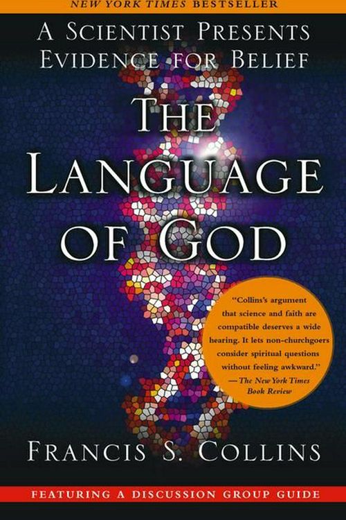 Cover Art for 9781416542742, The Language of God: A Scientist Presents Evidence for Belief by Francis S. Collins