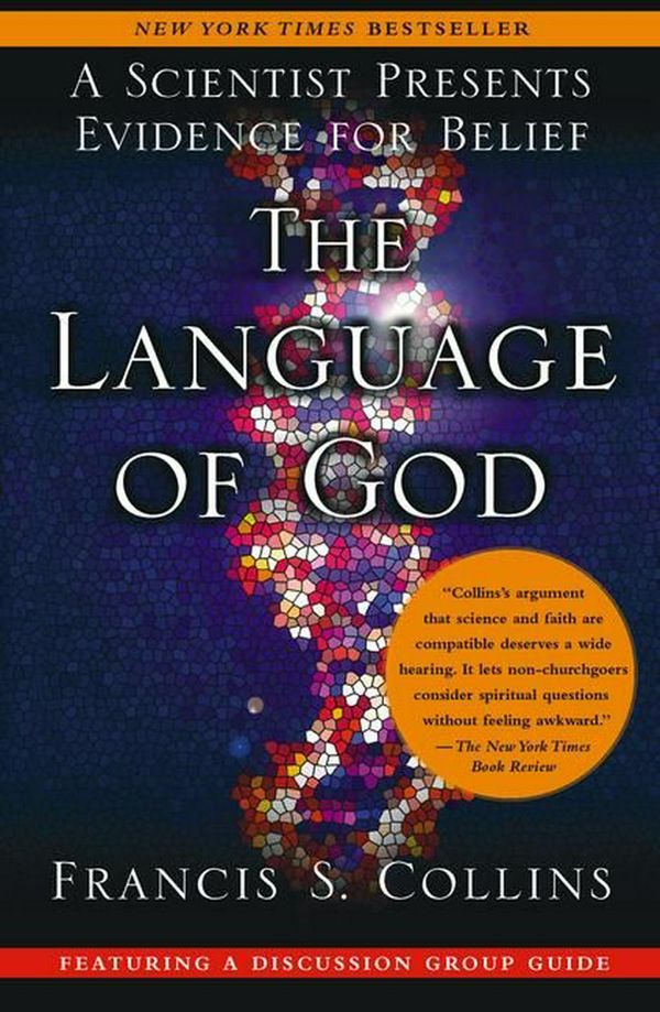 Cover Art for 9781416542742, The Language of God: A Scientist Presents Evidence for Belief by Francis S. Collins