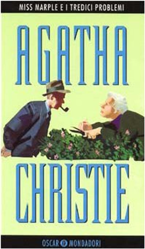 Cover Art for 9788804397335, Miss Marple e i tredici problemi by Agatha Christie