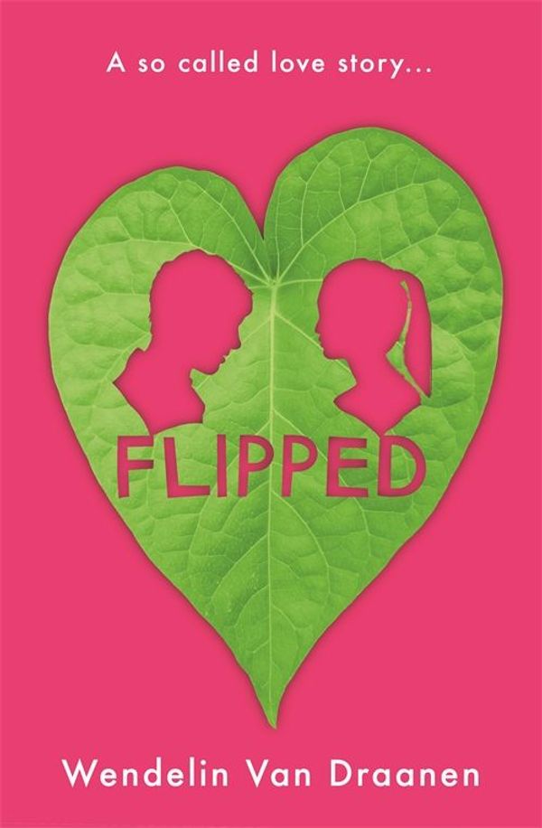 Cover Art for 9781529041378, Flipped by Wendelin Van Draanen