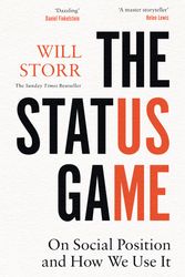 Cover Art for 9780008354633, The Status Game by Will Storr