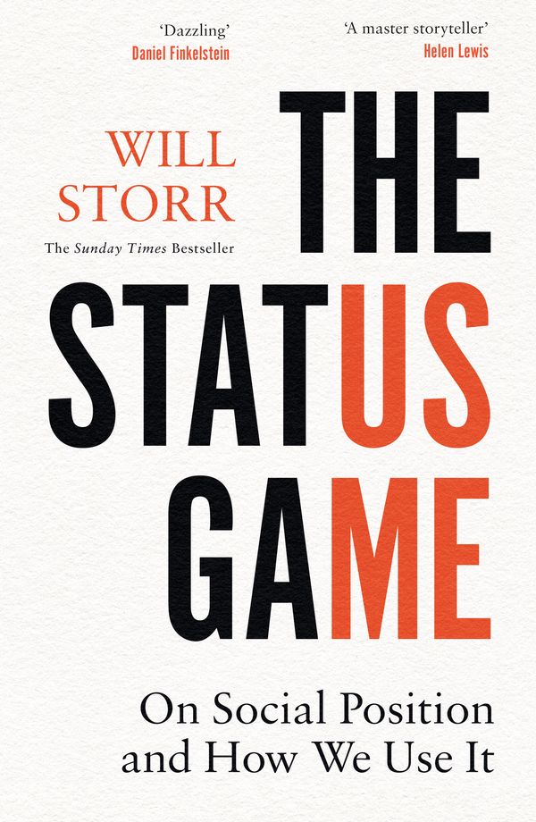 Cover Art for 9780008354633, The Status Game by Will Storr