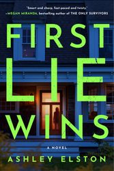 Cover Art for 9780593492918, First Lie Wins by Ashley Elston