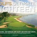 Cover Art for 9781416205807, Golf's Ultimate Eighteen by Steve Eubanks