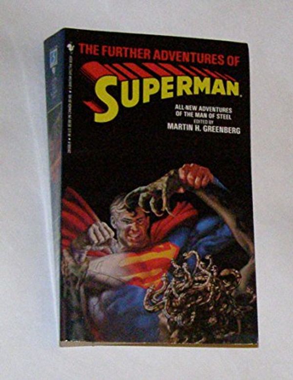 Cover Art for 9780553285680, The Further Adventures of Superman by Martin Harry Greenberg