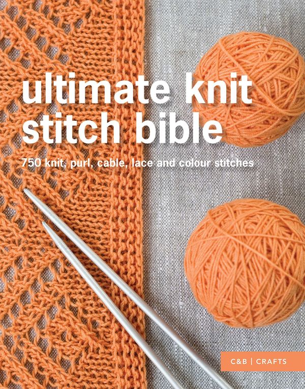 Cover Art for 9781909397989, Ultimate Knit Stitch Bible by Erika Knight