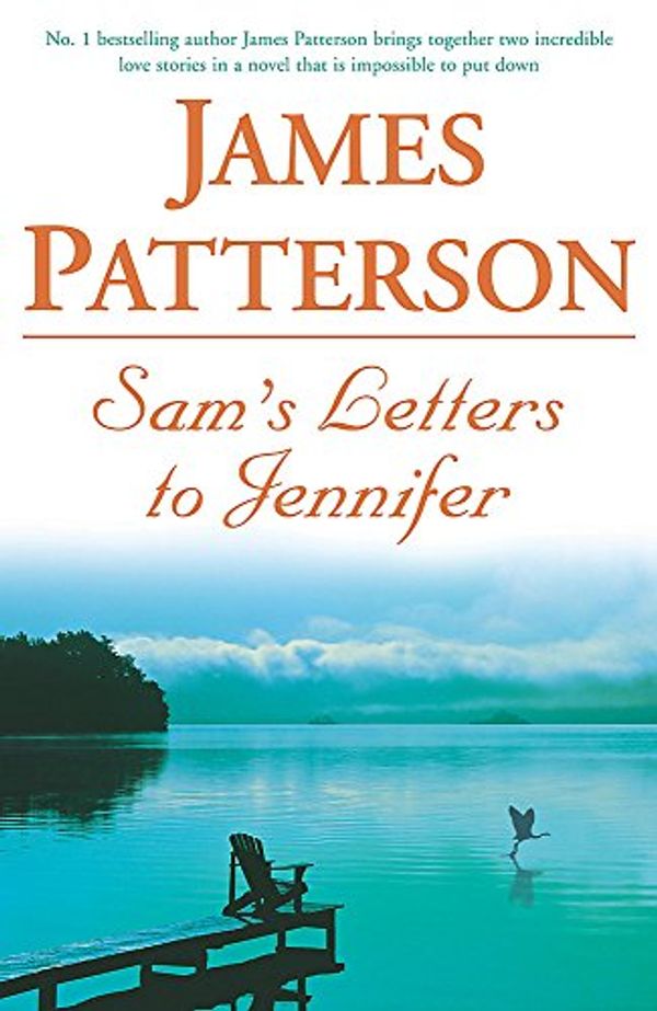 Cover Art for 9780755305728, Sam's Letters to Jennifer by James Patterson