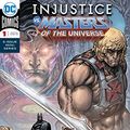 Cover Art for B07FNCR8BH, INJUSTICE VS THE MASTERS OF THE UNIVERSE #1 (OF 6) RELEASE DATE 7/18/2018 by Tim Seeley