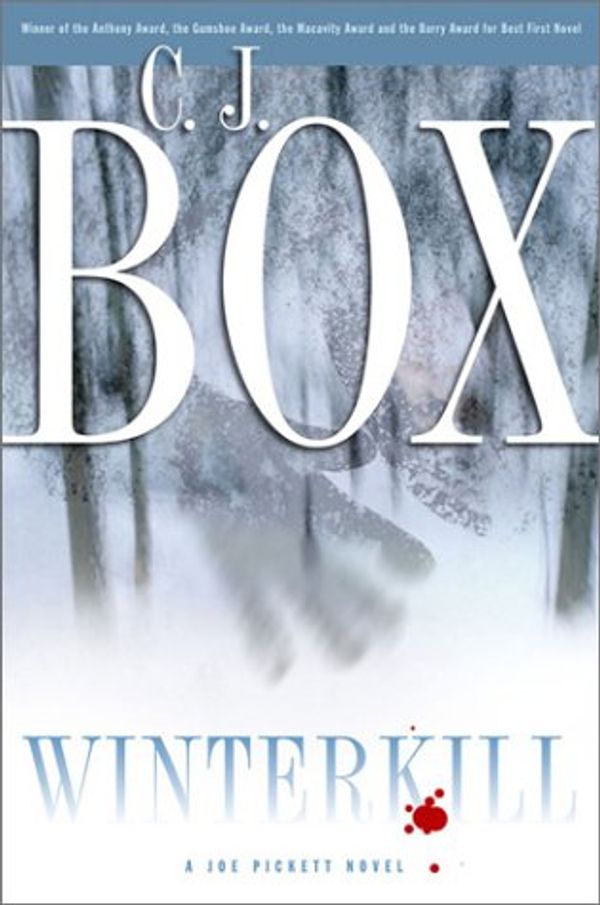Cover Art for 9781402556883, Winterkill by C. J. Box