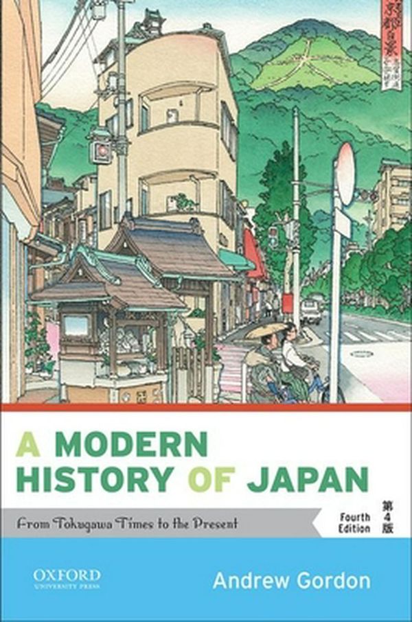 Cover Art for 9780190920555, A Modern History of Japan by Andrew Gordon