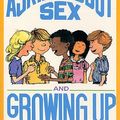 Cover Art for 9780833525178, Asking about Sex and Growing Up: A Question-And-Answer Book for Boys and Girls by Joanna Cole