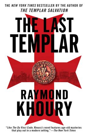Cover Art for 9780451233912, The Last Templar by Raymond Khoury