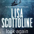 Cover Art for 9780230765719, Look Again by Lisa Scottoline