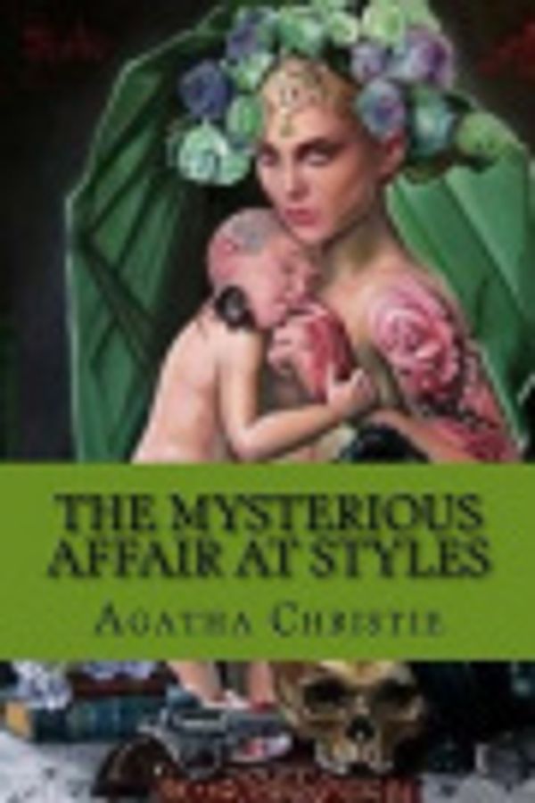 Cover Art for 9781986067645, The Mysterious Affair at Styles by Agatha Christie, Owen Smit