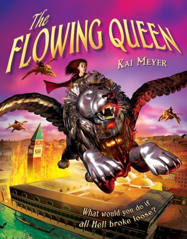 Cover Art for 9781405216388, The Flowing Queen by Kai Meyer