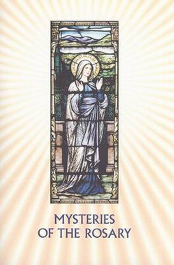 Cover Art for 9781580871150, Mysteries of the Rosary by 