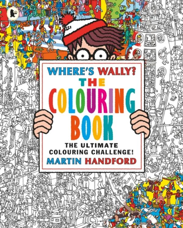 Cover Art for 9781406367300, Wheres Wally The Colouring Book by Martin Handford