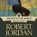 Cover Art for 9781429959810, The Eye of the World by Robert Jordan
