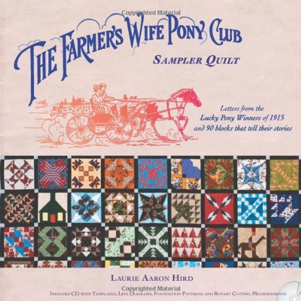 Cover Art for 9780982910474, The Farmer's Wife Pony Club Sampler Quilt by Laurie Aaron Hird