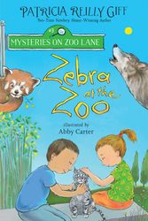Cover Art for 9780823449071, Zebra at the Zoo (Mysteries on Zoo Lane) by Giff, Patricia Reilly
